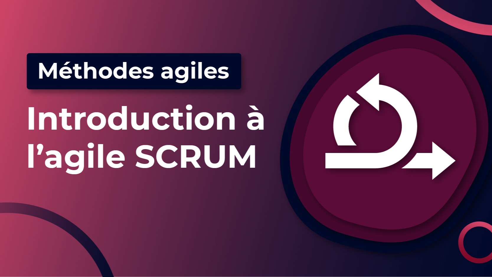 Représentation de la formation : SCRUM MASTER, Découvrir et s'initier au management agile