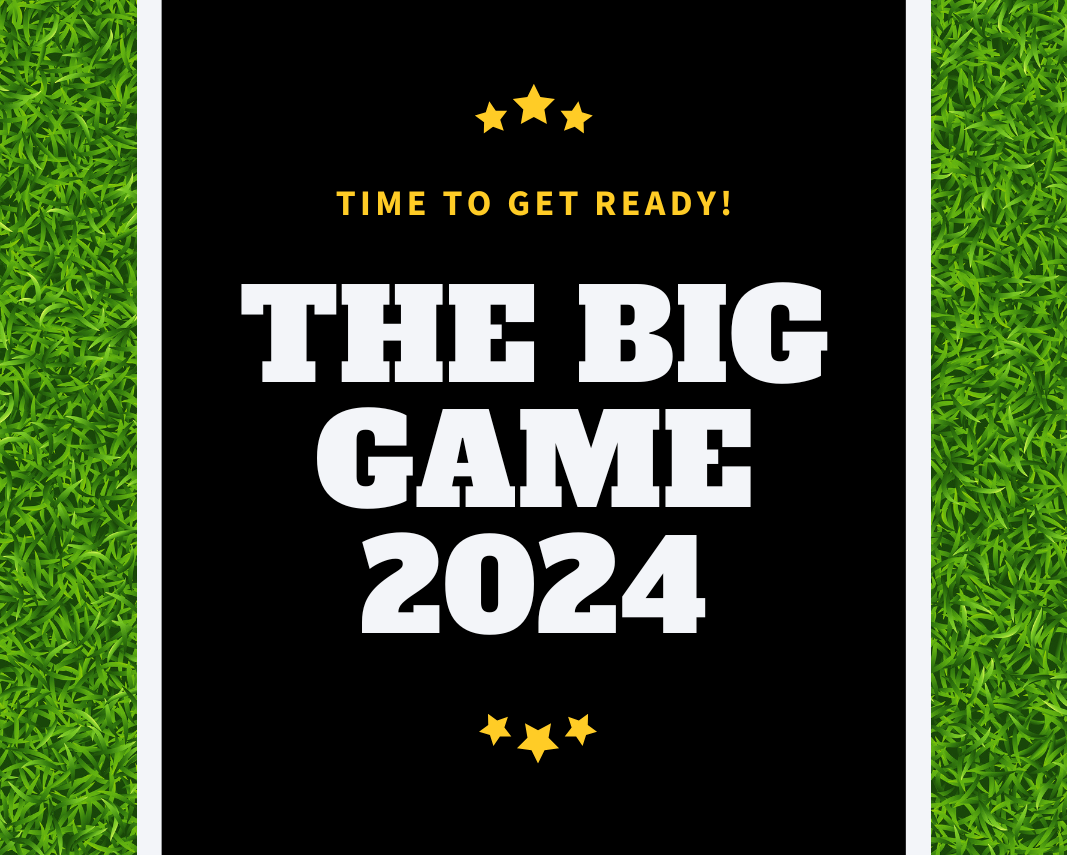 Time to get ready! The Big Game 2024. Turf in the background