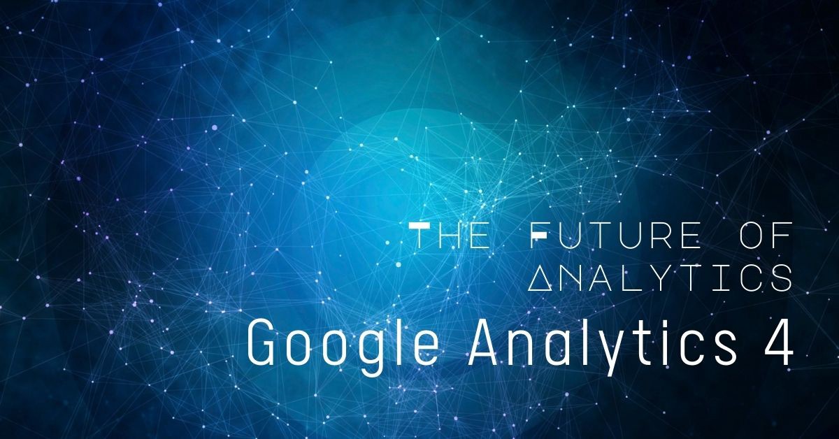 the future of google analytics 4