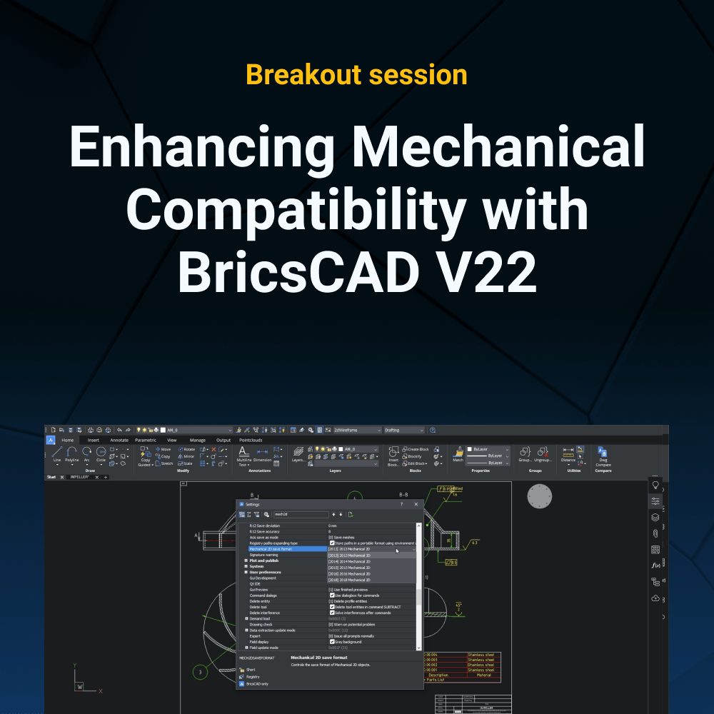 Enhancing Mechanical Compatibility with BricsCAD V22