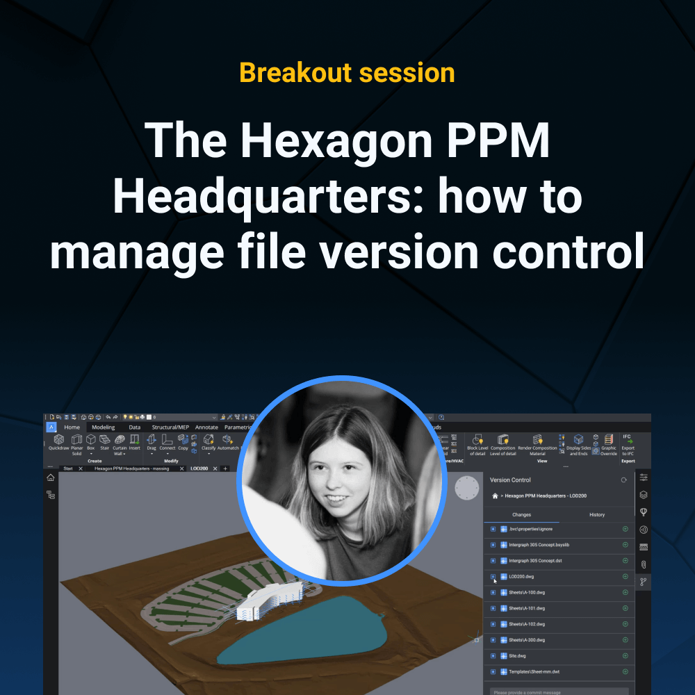 The Hexagon PPM Headquarters: how to manage file version control