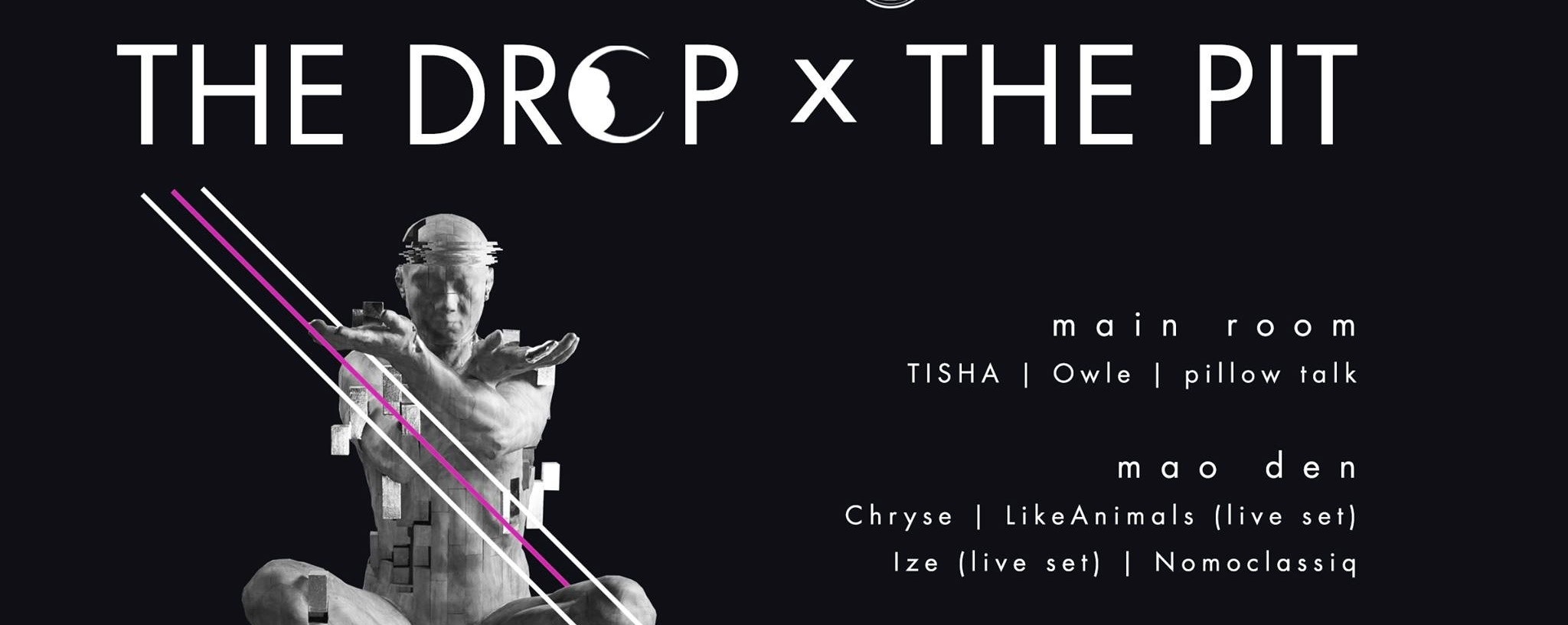 The Drop x The Pit