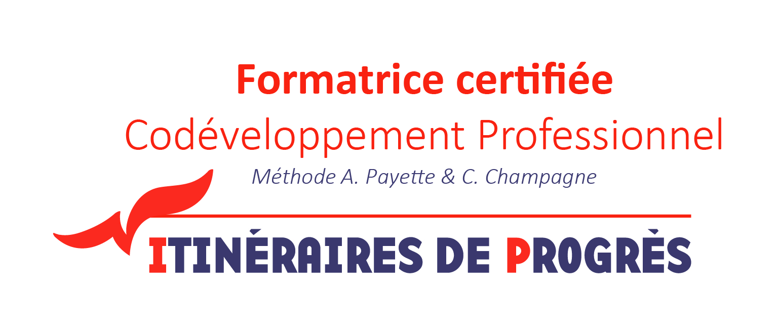 Certifiée : Animatrice de Codéveloppement professionnel