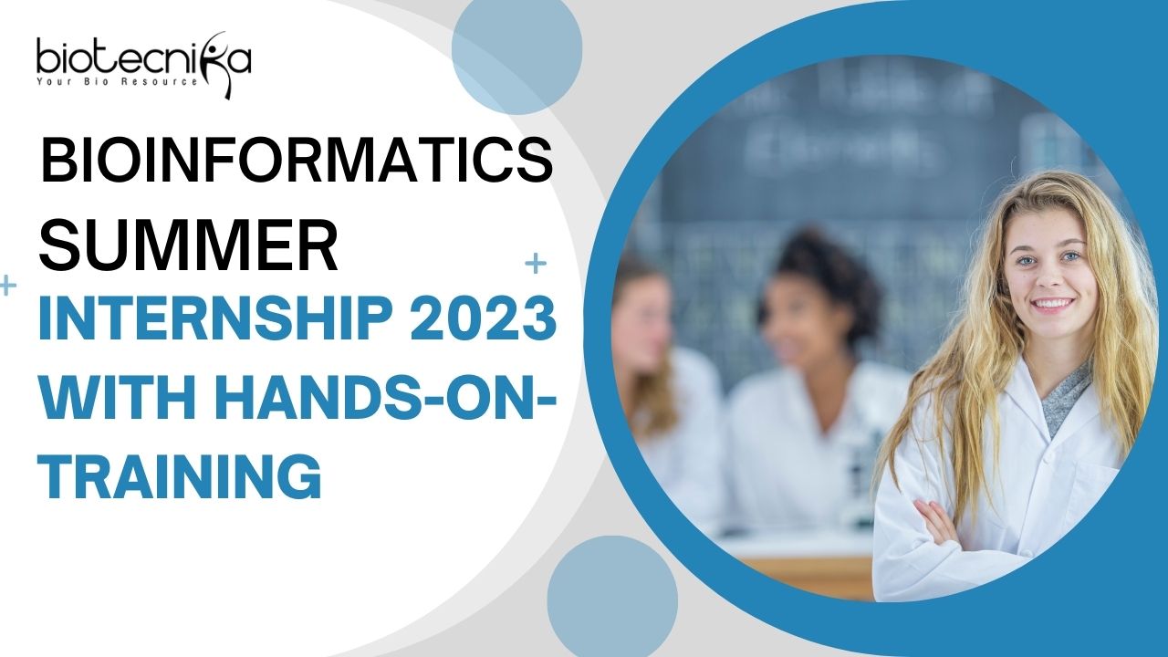 Bioinformatics Summer Internship 2023 With HandsOnTraining BioTecN