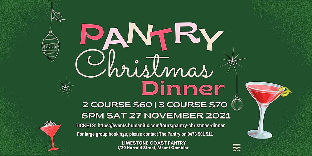 Pantry Christmas Dinner - 2 or 3 courses | Humanitix