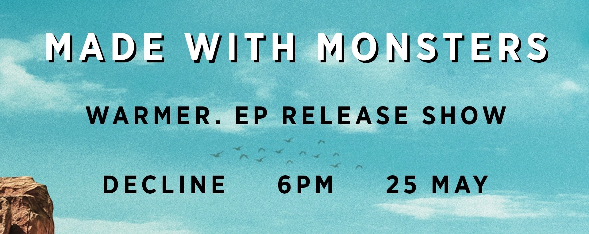 Warmer. EP Release Show by Made with Monsters