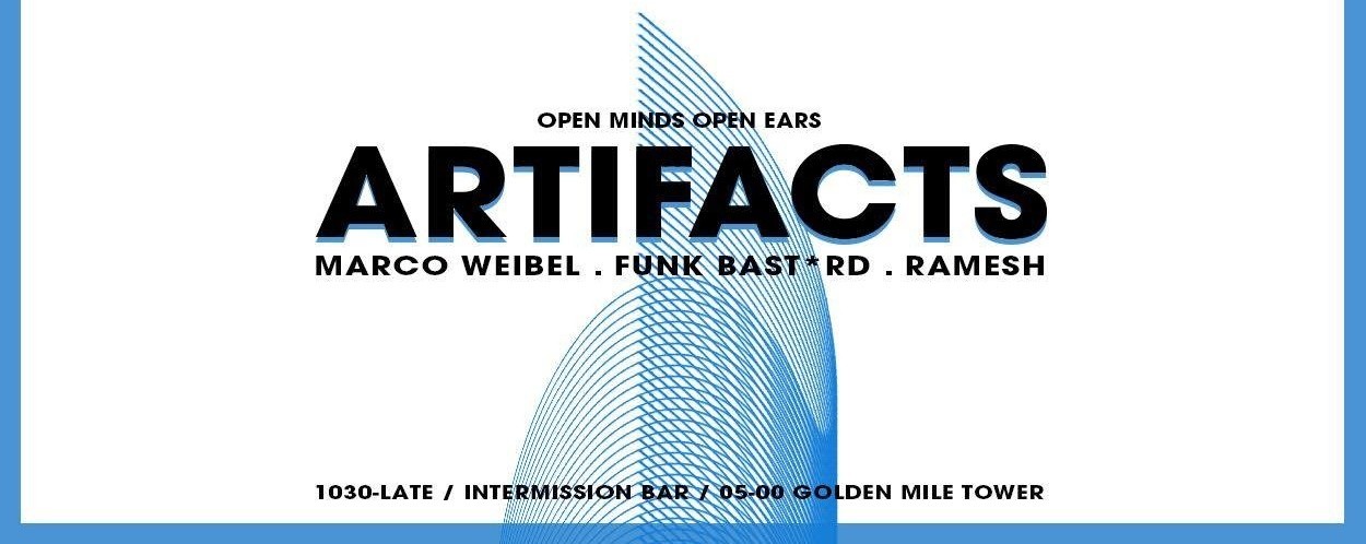 Artifacts: One Year feat. Marco Weibel x Funk Bast*rd x Ramesh