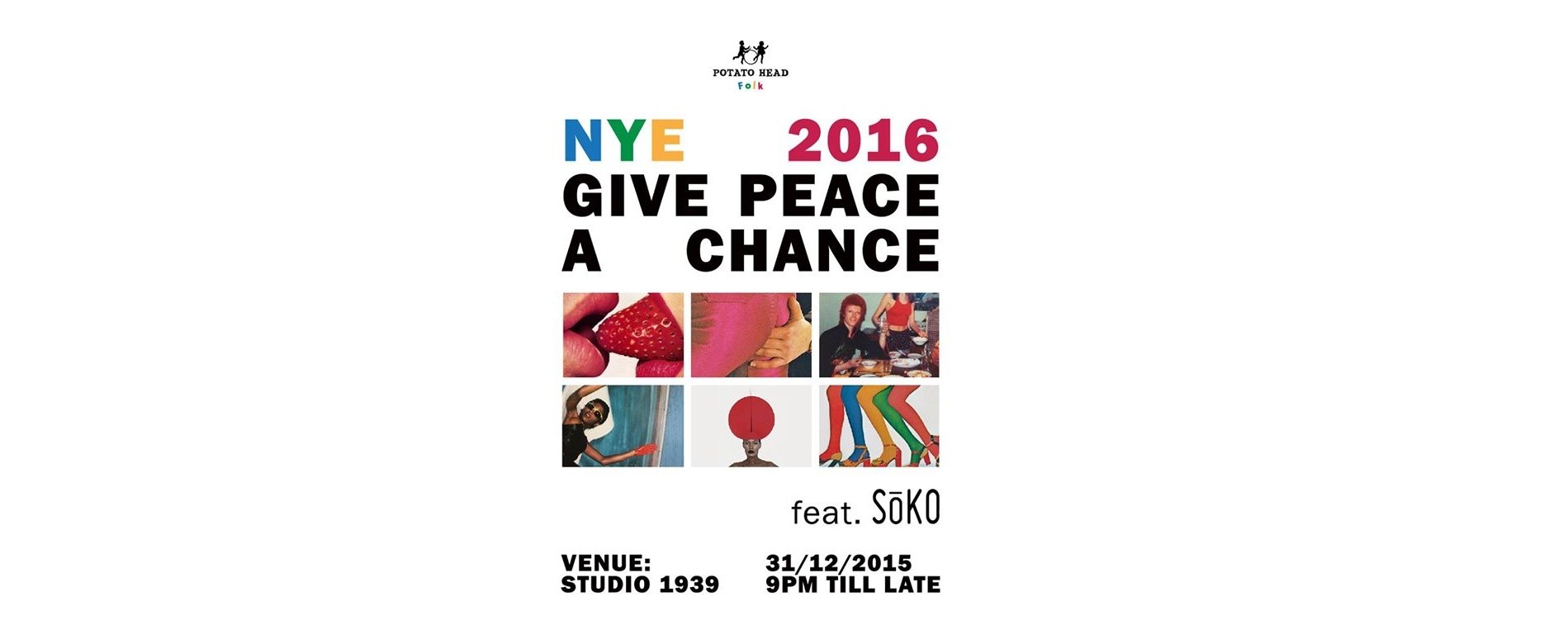 NYE 2016: Give Peace A Chance ft. SōKO