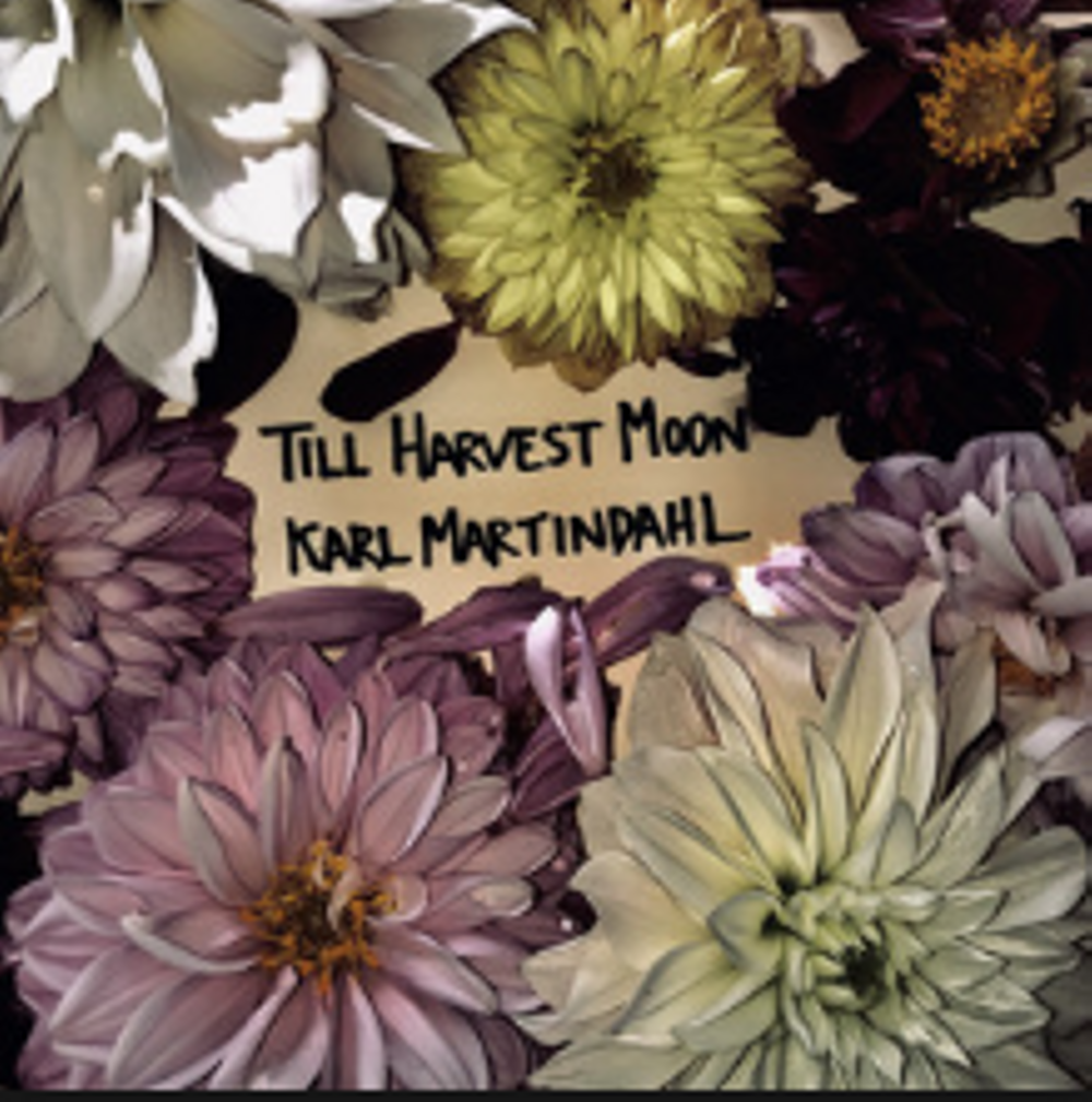 Till Harvest Moon - Karl Martindahl