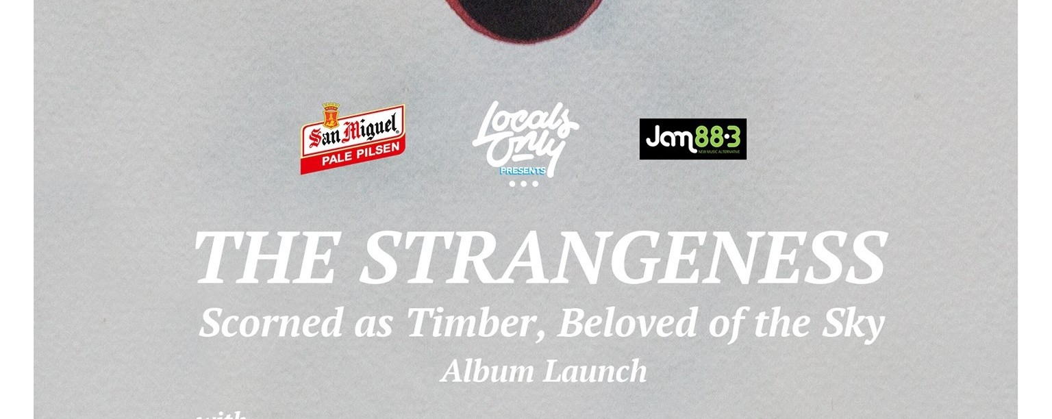 The Strangeness: Scorned as Timber, Beloved of the Sky Launch