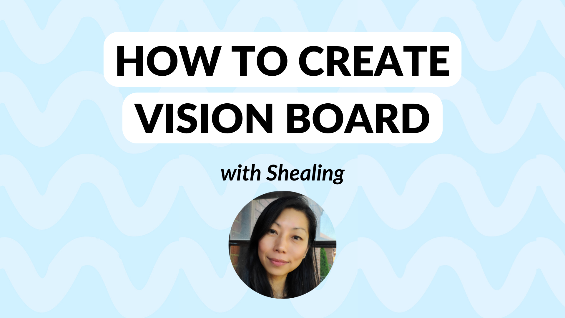 How to Create a Vision Board That Actually Works (Free eCourse