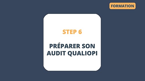 Représentation de la formation : STEP 6 : FORMATION QUALIOPI