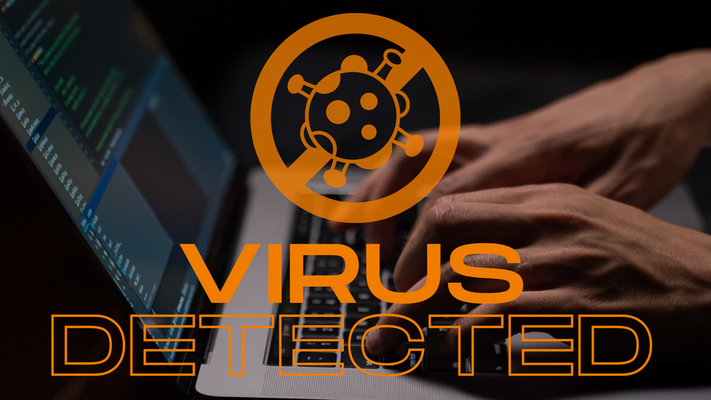 Hand tapping on a keybord to a laptop, an image of a virus sign is crossed over and the text 