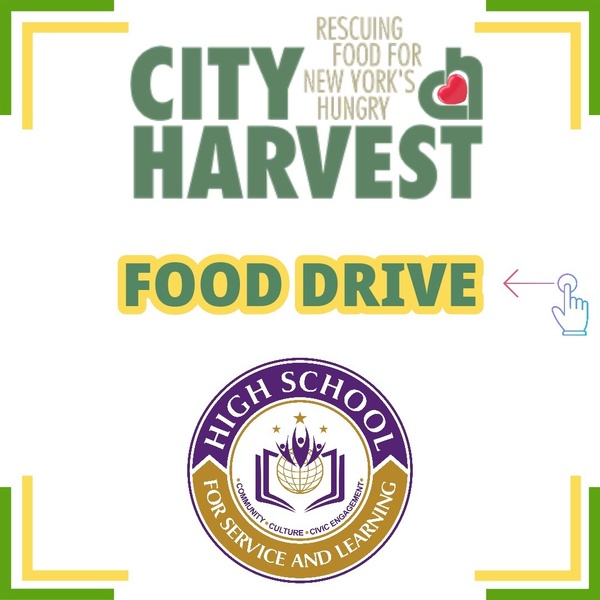 The_High_School_for_Service_and_Learning_is_proud_to_be_actively_participating_in_the_City_Harvest_food_drive_for_severajpg