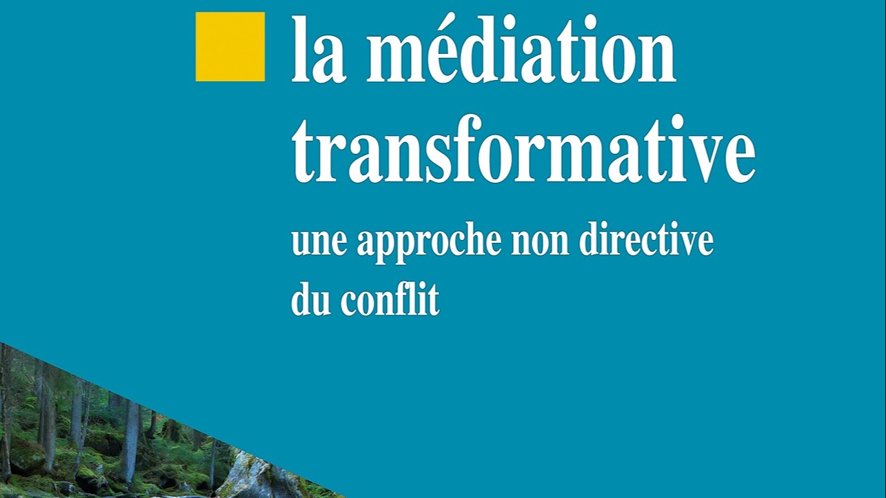 Représentation de la formation : Pratique de la médiation transformative (module d'approfondissement)