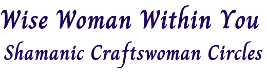 Shamanic Craftswoman Circles