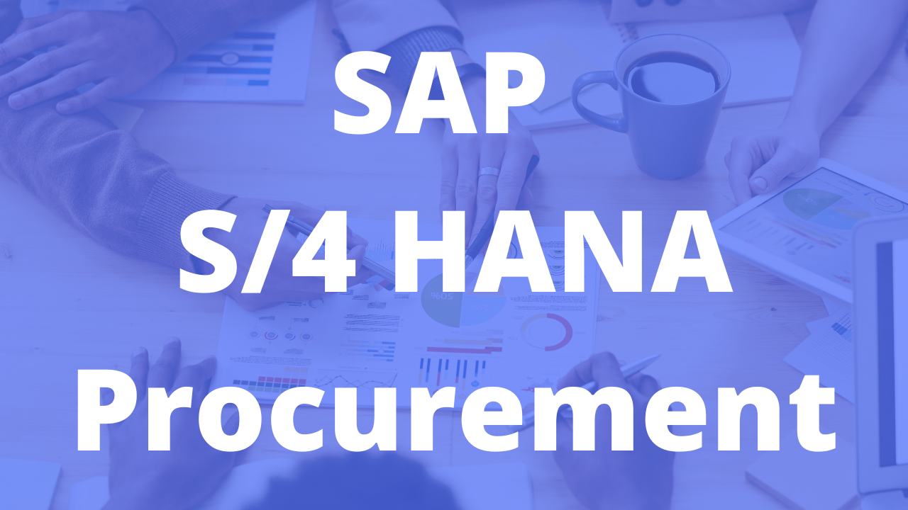 SAP S/4 HANA Procurement 1809 | SAP Online Academy