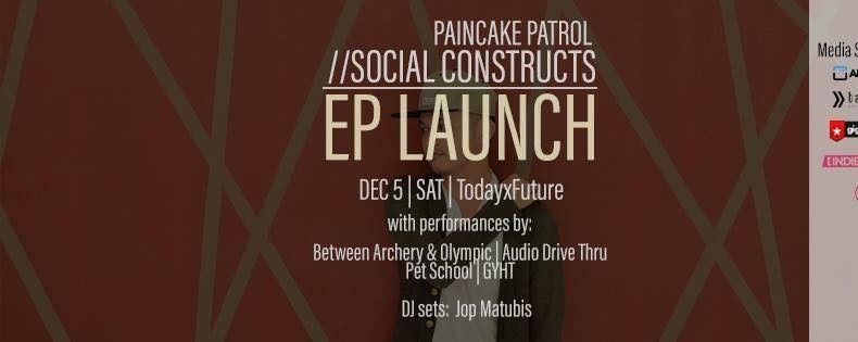 Paincake Patrol - Social Constructs EP Launch