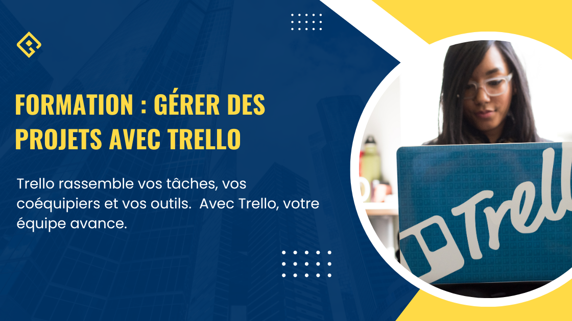 Représentation de la formation : Formation : Gérer des projets avec Trello