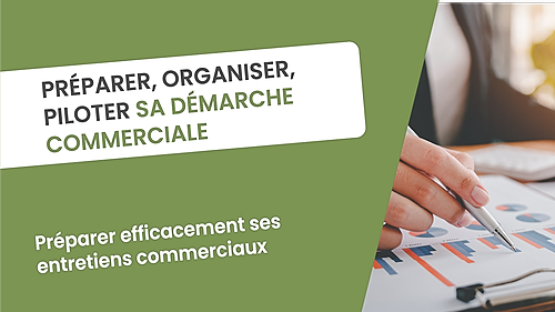 Représentation de la formation : PRÉPARER ORGANISER ET PILOTER SA DÉMARCHE COMMERCIALE