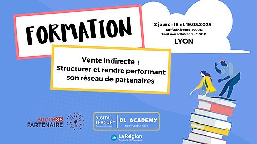 Représentation de la formation : 18 et 19.03.25 / Vente Indirecte : Structurer et rendre performant son réseau de partenaires !