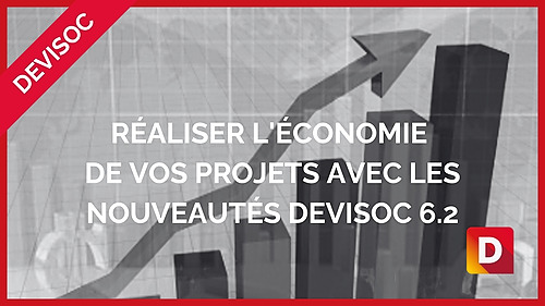 Représentation de la formation : (0.5j) Réaliser l'économie de vos projets avec les nouveautés DeviSOC 6.2