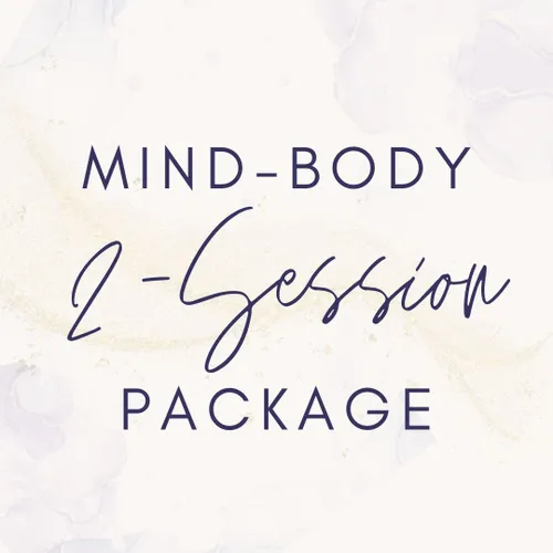 MIND-BODY 2 Session Package to Heal from The Inside Out 