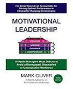 Motivational Leadership - A Book by Mark Oliver