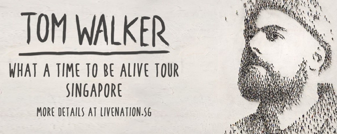 [CANCELLED] Tom Walker 'What A Time To Be Alive Tour' Singapore