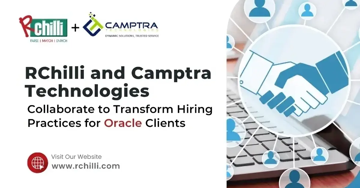 RChilli Announces Strategic Partnership with Camptra Technologies to Revolutionize Oracle Recruitment