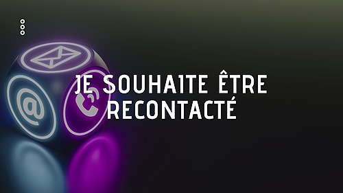 Représentation de la formation : Vos besoins : Je souhaite être recontacté ! 