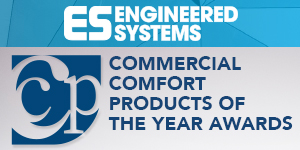 Engineered Systems Commercial Comfort Products of the Year Award