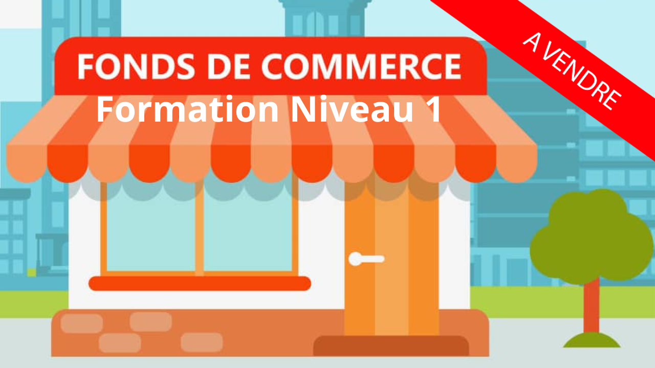 Représentation de la formation : - Avril 2024 : Fonds de commerce niveau 1