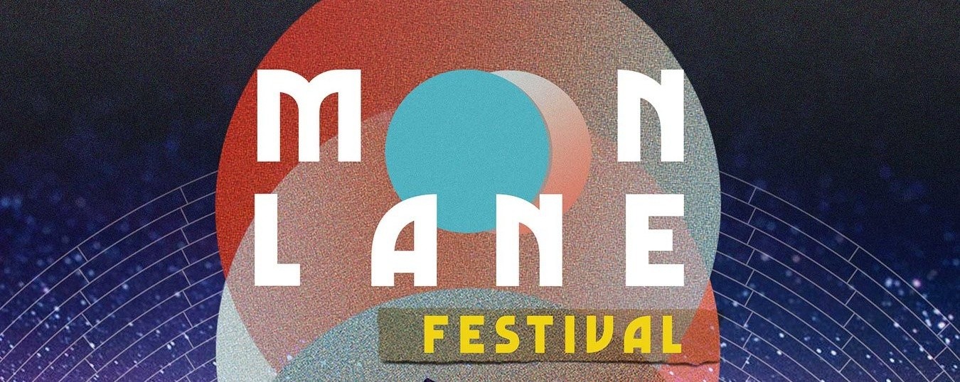 O&L Presents: Moonlane Festival