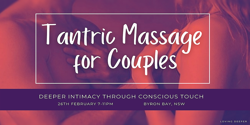 Tantric Massage For Couples Hosted On Humanitix Sat 26th Feb 2022 7 00 Pm 11 00 Pm Aedt