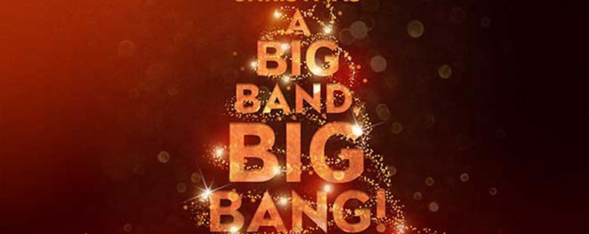 Jazzy Christmas: A Big Band, Big Bang! 