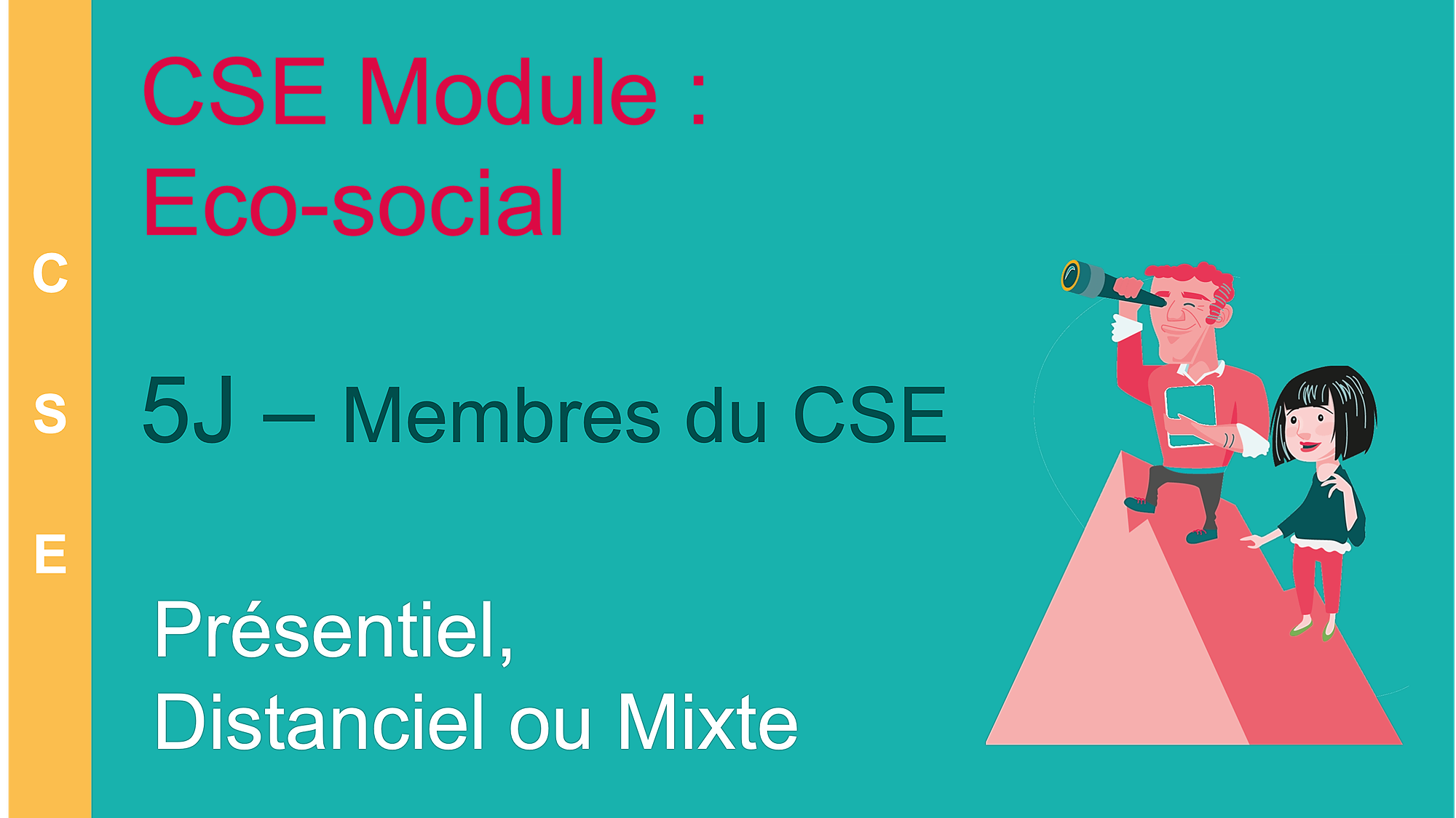 Représentation de la formation : Membre du CSE - Module Eco-Social - 5 jours - (CSE-ES-5J)
