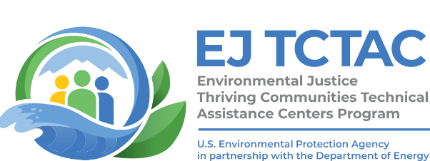 Environmental Justice Thriving Communities Technical Assistance Centers Program