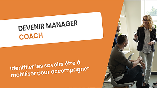 Représentation de la formation : DEVENIR MANAGER COACH