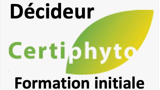 Représentation de la formation : Formation CERTIPHYTO - Certificat individuel professionnel Produits Phytopharmaceutiques (Certiphyto) - Décideur en Entreprise Non soumis à agrément (DENSA) - Primo-certificat