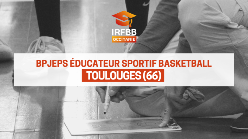 Représentation de la formation : BPJEPS - Educateur Sportif Basket-Ball  - Toulouges