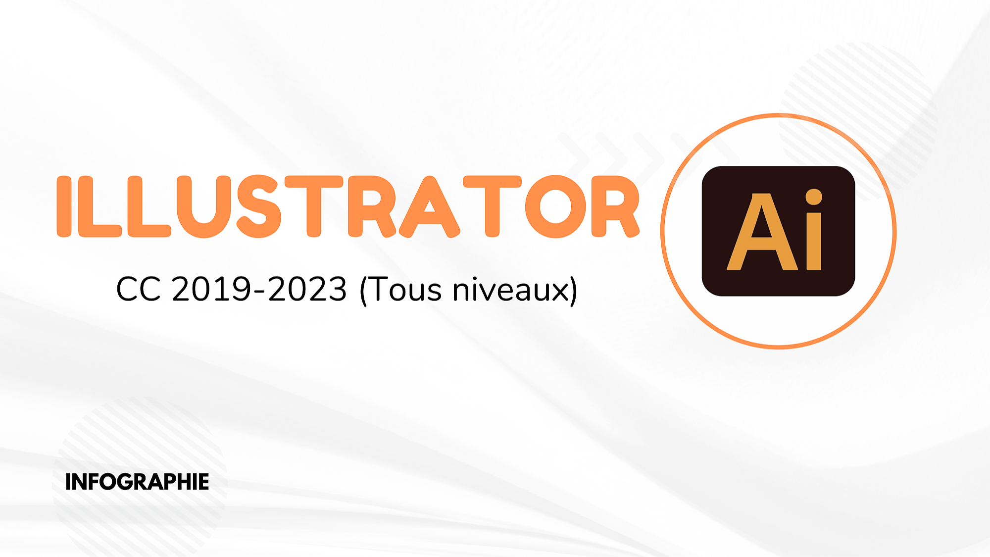 Représentation de la formation : ILLUSTRATOR CC 2019-2023 TOUS NIVEAUX