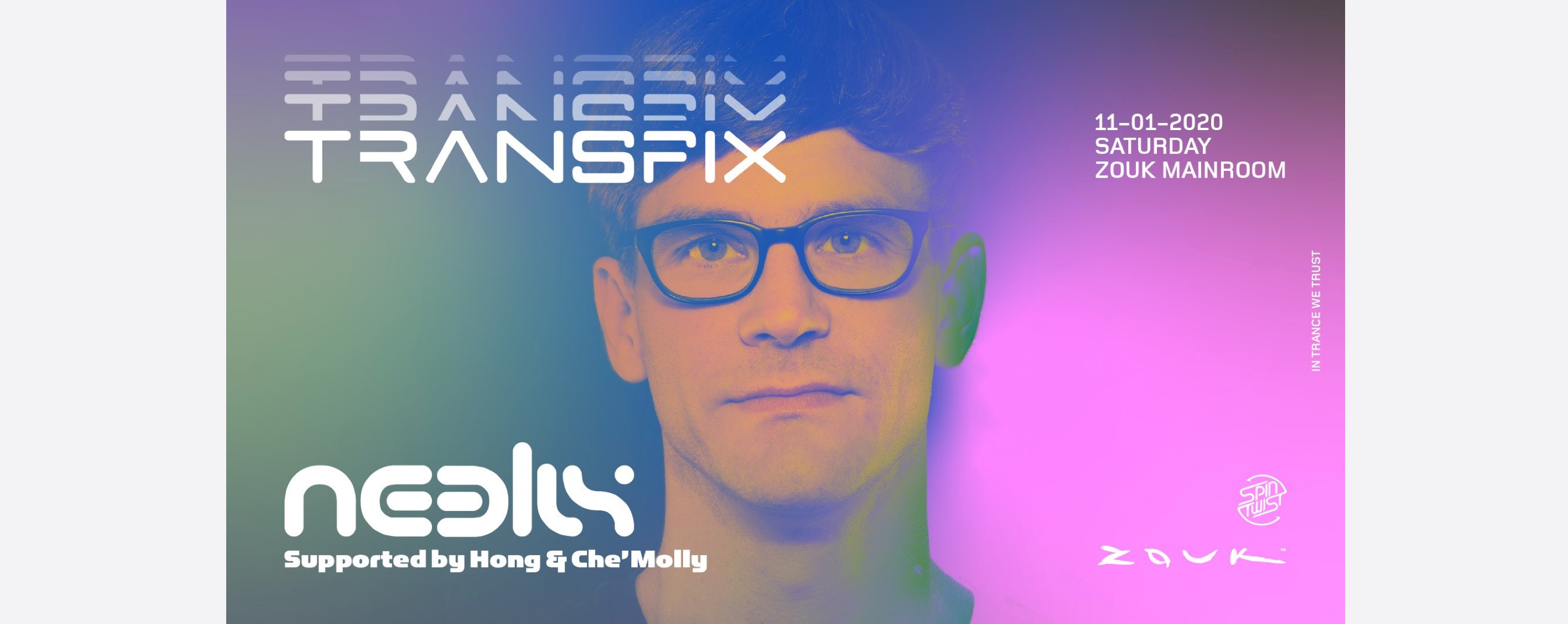Transfix presents Neelix, supported by Hong & Che’Molly