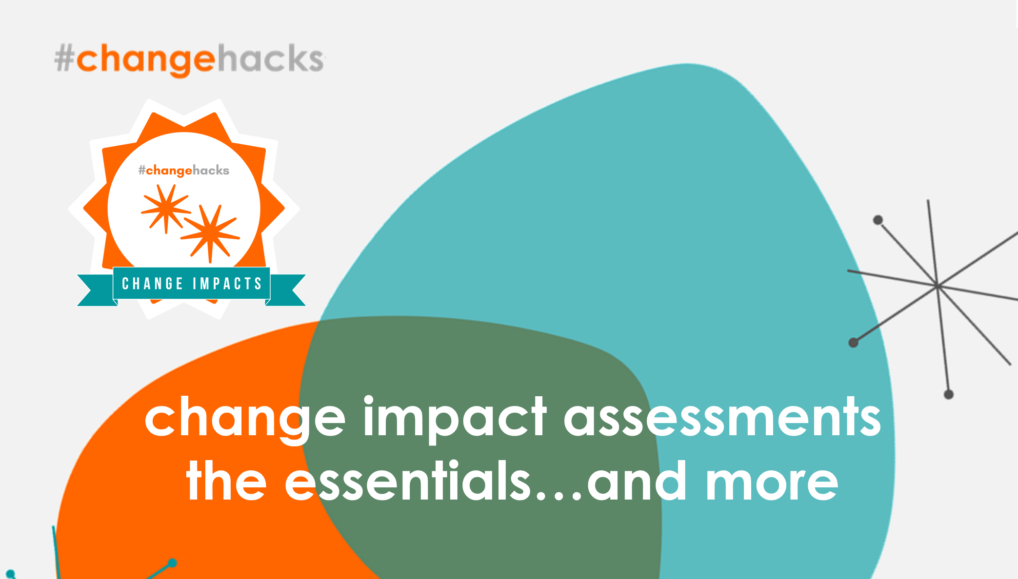 change-impact-assessments-change-hacks