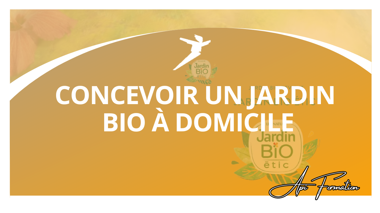 Représentation de la formation : CONCEVOIR UN JARDIN BIO A DOMICILE