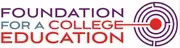 Logo of Foundation for a College Education