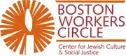 Logo of Boston Workers Circle:  Center for Jewish Culture and Social Justice
