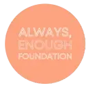 Logo of Always, Enough Foundation