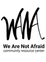 Logo of We Are Not Afraid Community Resource Center