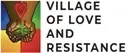 Logo of Village of Love and Resistance